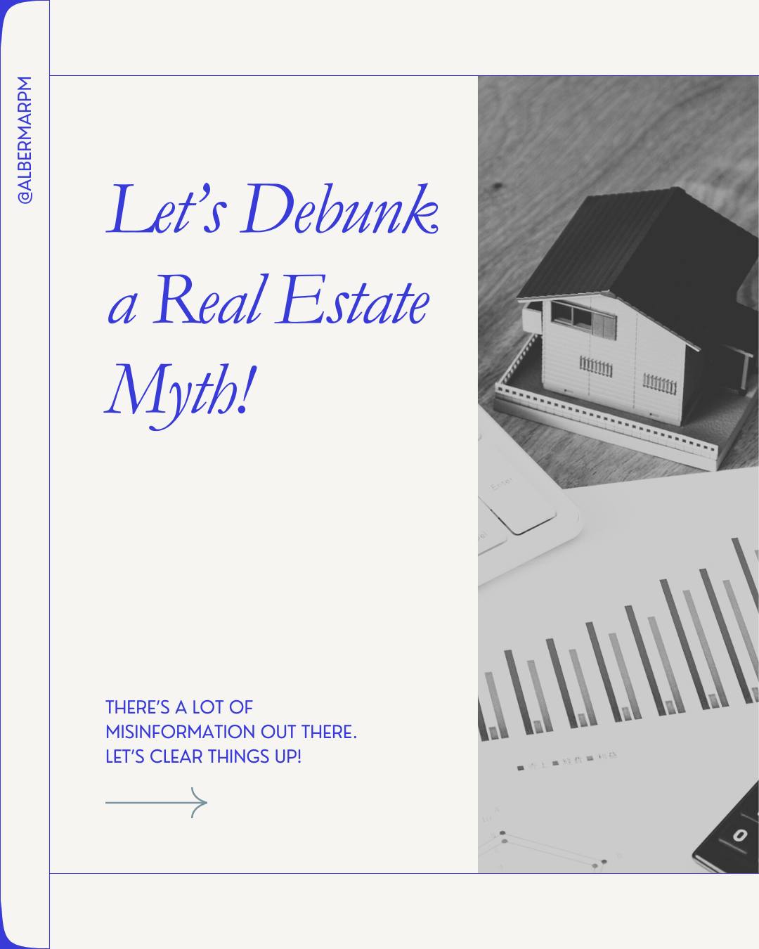 Cover of the real estate myths post published by @albermarpm